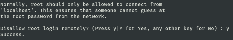 Disallow Root Remote Access during MySQL install